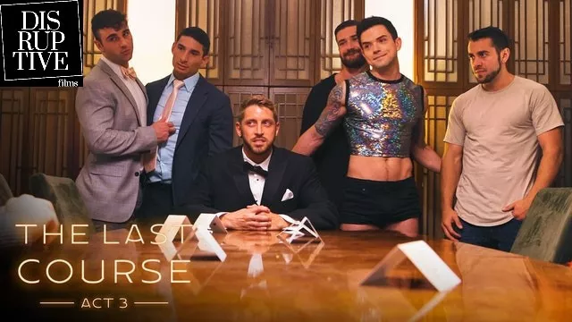 Disruptive Films - A Man's Last Wish - An Orgy With His Ex-Lovers: The Last Supper, Act Iii